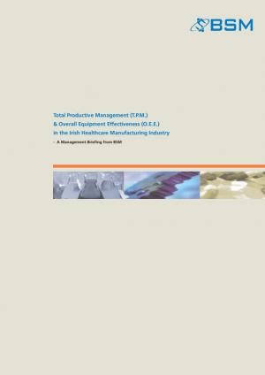TPM and OEE in the Irish Healthcare Manufacturing Industry